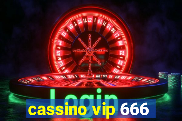 cassino vip 666